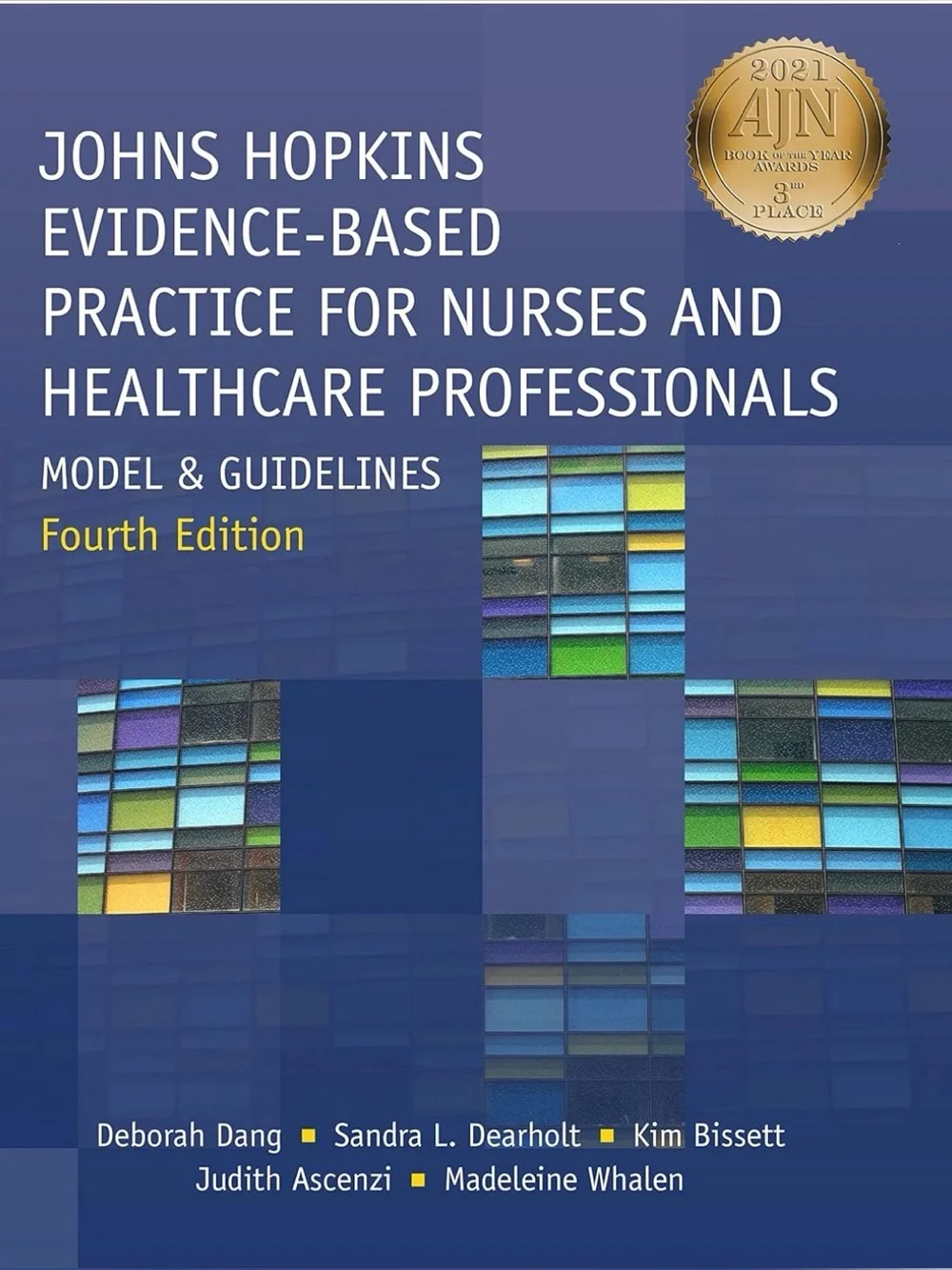 Johns Hopkins Evidence-Based Practice for Nurses and Healthcare Professionals